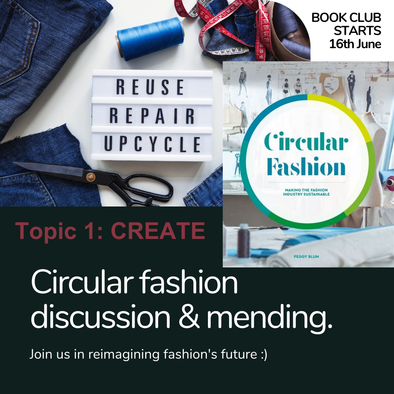 Book Club : "Circular Fashion: Making The Fashion Industry Sustainable" by Peggy Blum - CREATE