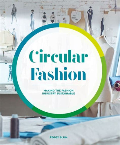 Book: Circular Fashion: Making the Fashion Industry Sustainable